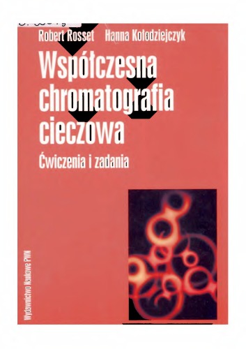 Współczesna chromatografia cieczowa: ćwiczenia i zadania