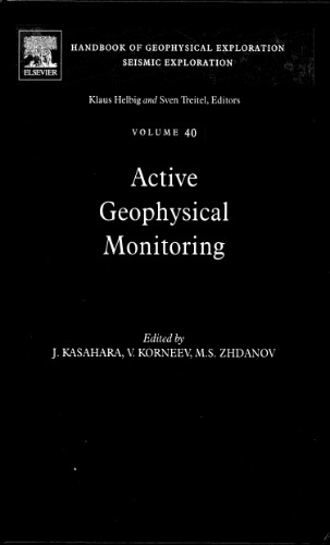 Active Geophysical Monitoring (Handbook of Geophysical Exploration: Seismic Exploration)