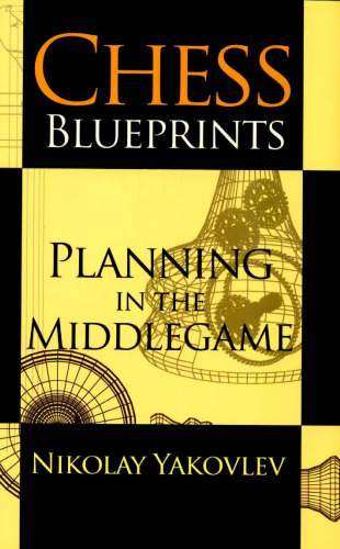 Chess Blueprints: Planning in the Middlegame