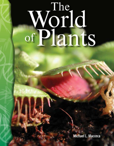 The World of Plants: Life Science (Science Readers)