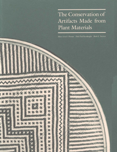 The Conservation of Artifacts Made from Plant Materials (Getty Trust Publications : Getty Conservation Institute)