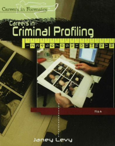 Careers in Criminal Profiling