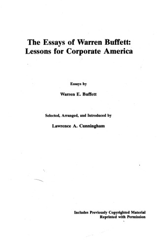 The Essays of Warren Buffett : Lessons for Corporate America