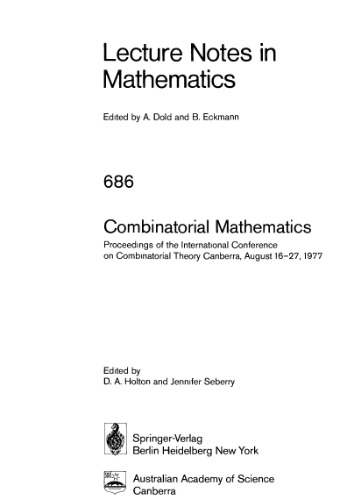 Combinatorial Mathematics: Proceedings of the International Conference on Combinatorial Theory Canberra, August 16–27, 1977