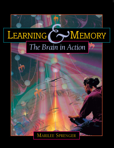 Learning and memory: the brain in action