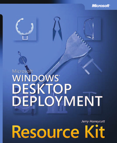 Microsoft Windows Desktop Deployment Resource Kit