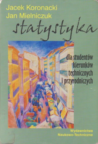 Statystyka dla studentow kierunkow technicznych i przyrodniczych