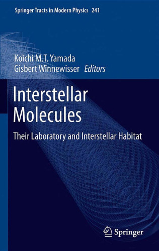 Interstellar Molecules: Their Laboratory and Interstellar Habitat