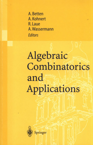 Algebraic Combinatorics and Applications: Proceedings of the Euroconference, Algebraic Combinatorics and Applications (ALCOMA), held in Gößweinstein, ... 12-19, 1999 (English and German Edition)