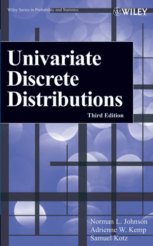 Univariate Discrete Distributions, Third Edition