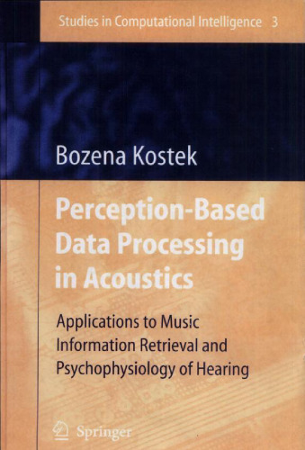 Perception-Based Data Processing in Acoustics: Applications to Music Information Retrieval and Psychophysiology of Hearing