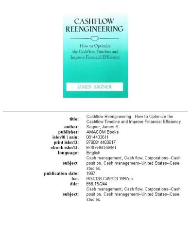 Cashflow Reengineering: How to Optimize the Cashflow Timeline and Improve Financial Efficiency