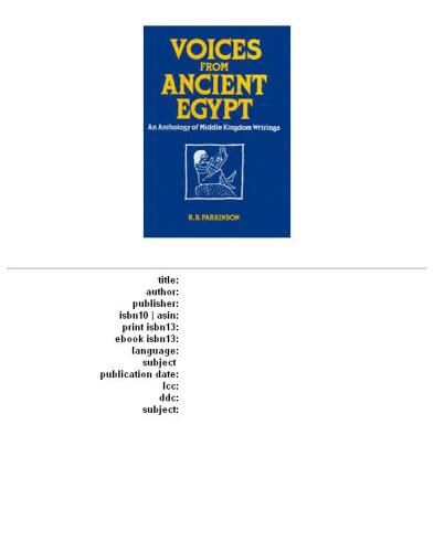 Voices from Ancient Egypt: An Anthology of Middle Kingdom Writings