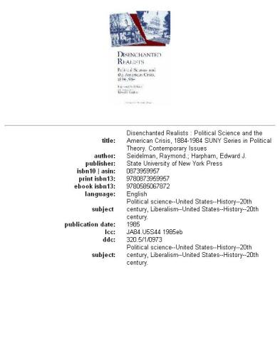 Disenchanted Realists: Political Science and the American Crisis, 1884-1984