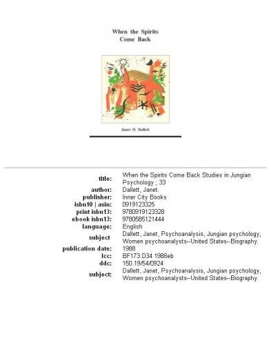 When the Spirits Come Back (Studies in Jungian Psychology By Jungian Analysts, Vol 33)