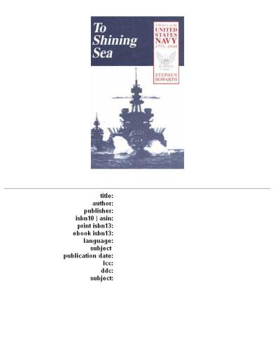 To Shining Sea: A History of the United States Navy, 1775-1998