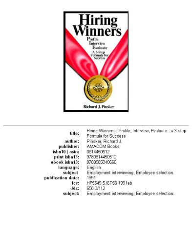 Hiring Winners : Profile, Interview, Evaluate: A 3-Step Formula for Success