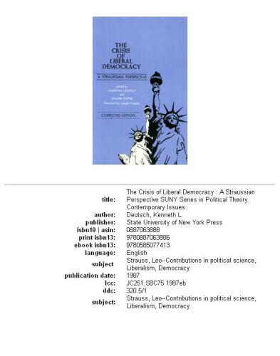 The Crisis of Liberal Democracy: A Straussian Perspective