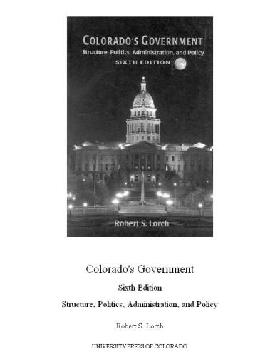 Colorado's Government: Structure, Politics, Administration and Policy