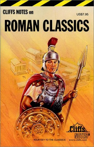 Roman Classics (Cliffs Notes)