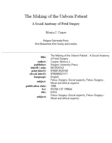 The Making of the Unborn Patient: A Social Anatomy of Fetal Surgery