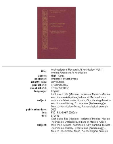 Ancinet Urbanism At Xochicalco, Vol. 1 (Archaeological Research at Xochicalco, 1)