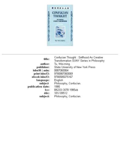 Confucian Thought: Selfhood as Creative Transformation