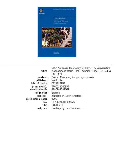 Latin American Insolvency Systems: A Comparative Assessment (World Bank Technical Paper, No. 433)