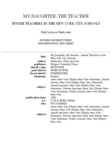 My Daughter, the Teacher: Jewish Teachers in the New York City Schools