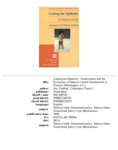 Curbing the Epidemic: Governments and the Economics of Tobacco Control (Development in Practice (Washington, D.C.).)
