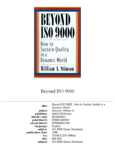 Beyond ISO 9000: How to Sustain Quality in a Dynamic World