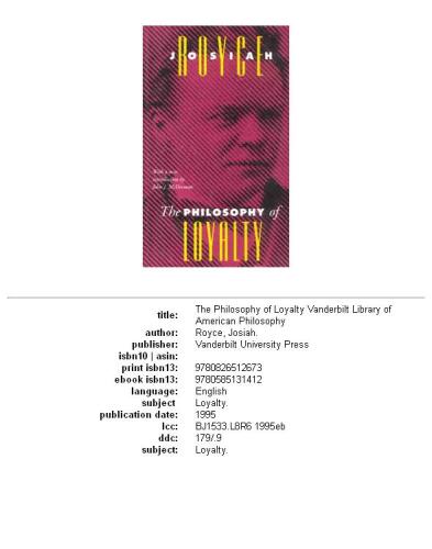 The Philosophy of Loyalty (Vanderbilt Library of American Philosophy)