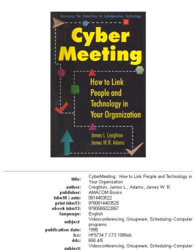 CyberMeeting: How to Link People and Technology in Your Organization