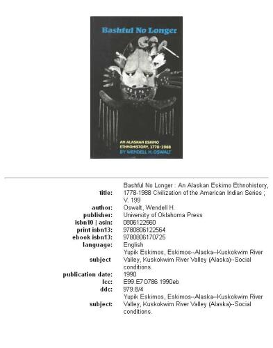 Bashful No Longer: An Alaskan Eskimo Ethnohistory, 1778-1988 (Civilization of the American Indian Series)