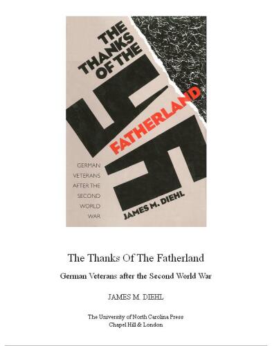The Thanks of the Fatherland: German Veterans After the Second World War
