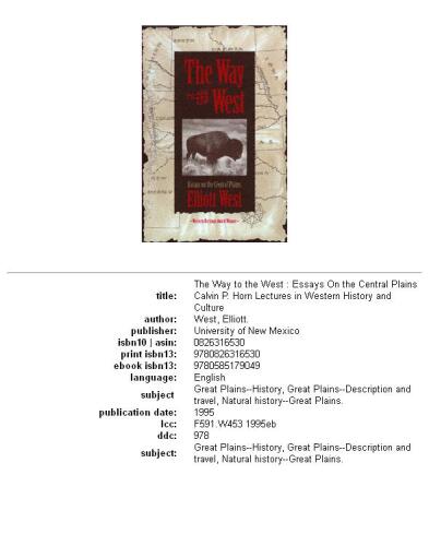 The Way to the West: Essays on the Central Plains (Calvin P. Horn Lectures in Western History and Culture)
