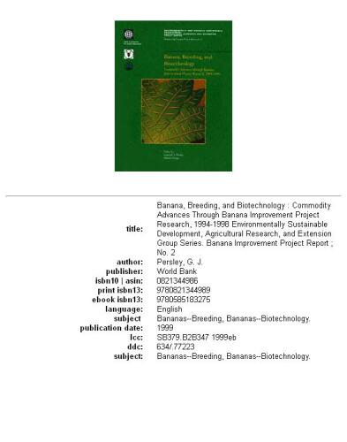 Bananas, Breeding, and Biotechnology: Commodity Advances Through Banana Improvement Project Research, 1994-1998 (Environmentally Sustainable Development, ... Banana Improvement Project Report, No. 2)