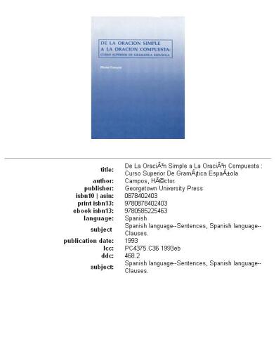 De LA Oracion Simple a LA Oracion Compuesta: Curso Superior De Gramatica Espanola