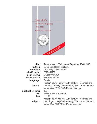 Tides of War: World News Reporting 1931-1945 (History of International News Reporting, Vol 4)