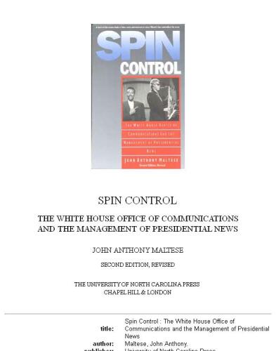 Spin Control: The White House Office of Communications and the Management of Presidential News