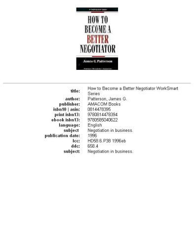 How to Become a Better Negotiator (Worksmart Series)