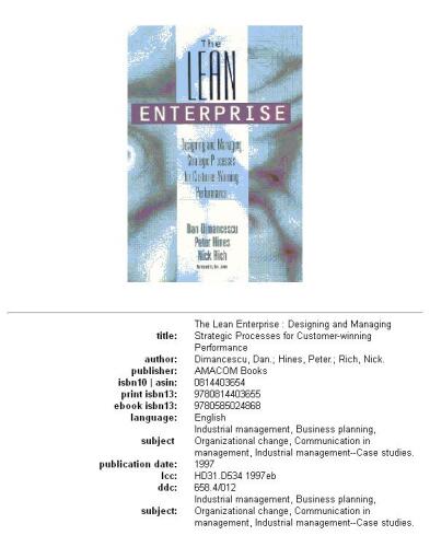 The Lean Enterprise: Designing and Managing Strategic Processes for Customer-Winning Performance