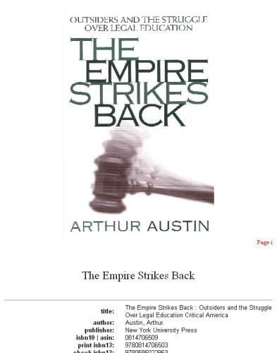 The Empire Strikes Back: Outsiders and the Struggle over Legal Education (Critical America)