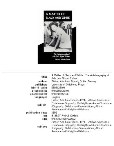 A Matter of Black and White: The Autobiography of Ada Lois Sipuel Fisher