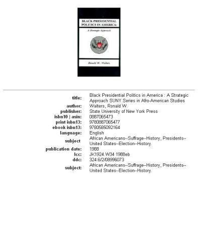 Black Presidential Politics in America: A Strategic Approach