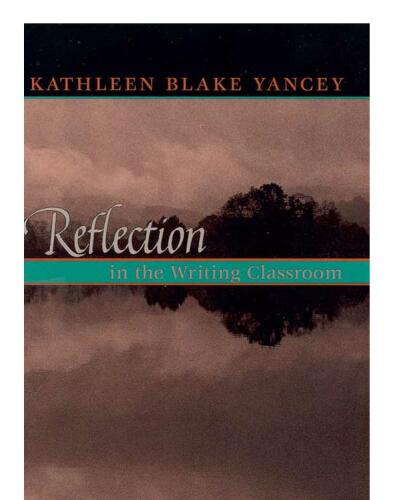 Reflection In The Writing Classroom