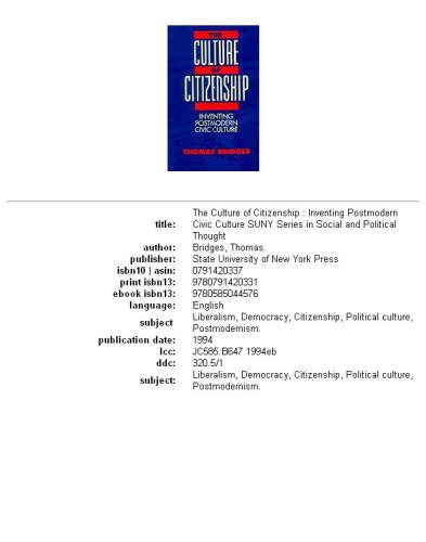 The Culture of Citizenship: Inventing Postmodern Civic Culture (S U N Y Series in Social and Political Thought)