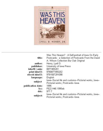 Was This Heaven?: A Self-Portrait of Iowa on Early Postcards (Bur Oak Book)