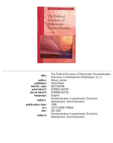 The Political Economy of Democratic Decentralization (Directions in Development)