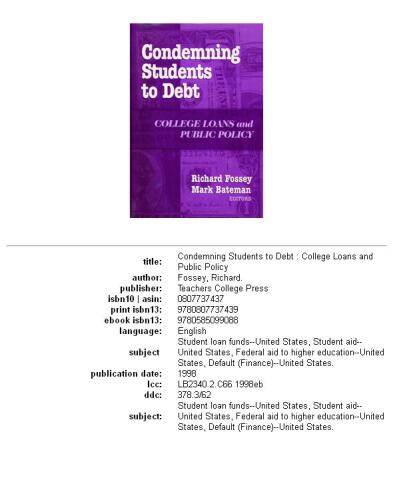 Condemning Students to Debt: College Loans and Public Policy